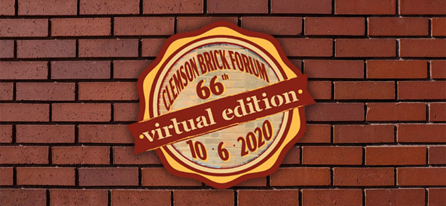 The 2020 Virtual Clemson Brick Forum — It’s a wrap